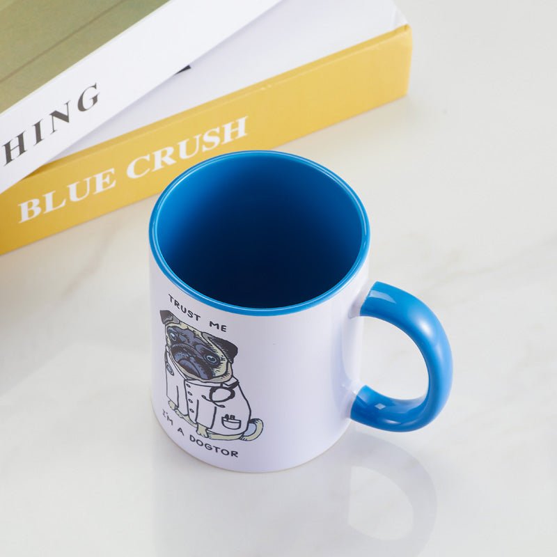 Funny I M A Dogtor Ceramic Coffee Mug top view