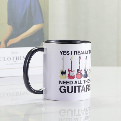 Yes I Really Do Need All These Guitars Ceramic Coffee Mug side view